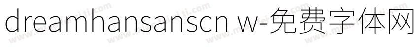 dreamhansanscn w字体转换